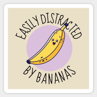 Easily Distracted By Bananas Funny Sticker